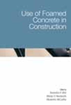 Dhir / McCarthy / Newlands |  Use of Foamed Concrete in Construction | Buch |  Sack Fachmedien