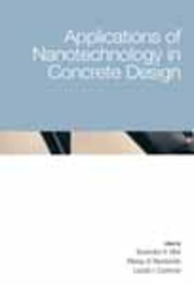 Dhir / Newlands / Csetenyi |  Applications of Nanotechnology in Concrete Design | Buch |  Sack Fachmedien