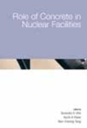 Dhir / Paine / Tang |  Role of Concrete in Nuclear Facilities | Buch |  Sack Fachmedien
