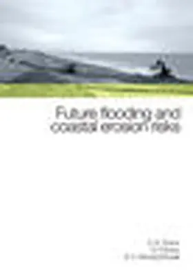 Thorne / Penning-Rowsell / Evans |  Future Flooding and Coastal Erosion Risks | Buch |  Sack Fachmedien