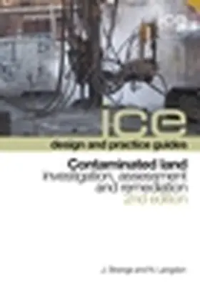 Strange / Langdon |  Contaminated Land: Investigation, Assessment and Remediation, Second edition (ICE Design and Practice Guides) | Buch |  Sack Fachmedien