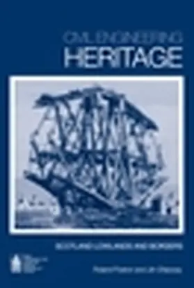 Paxton / Shipway |  Civil Engineering Heritage Scotland | Buch |  Sack Fachmedien