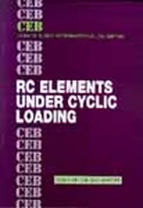  RC Elements Under Cyclic Loading | Buch |  Sack Fachmedien