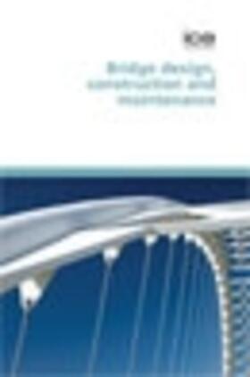 Lark / ICE |  Bridge Design Construction and Maintenance | Buch |  Sack Fachmedien