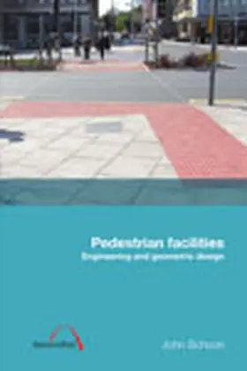 Schoon |  Pedestrian Facilities: Engineering and Geometric Design | Buch |  Sack Fachmedien