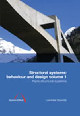 Stavridis |  Structural Systems: Behaviour and Design Vol. 1 | Buch |  Sack Fachmedien