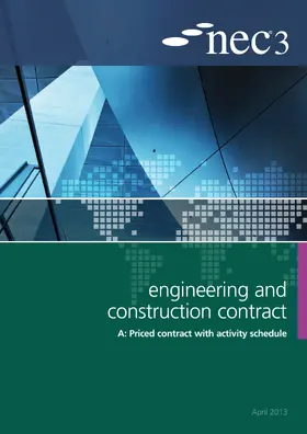 NEC | NEC3 Engineering and Construction Contract Option A: Price contract with activity schedule | Buch | 978-0-7277-5869-9 | sack.de