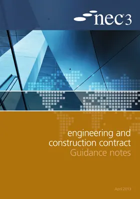 NEC |  NEC3 Engineering and Construction Contract Guidance Notes | Buch |  Sack Fachmedien