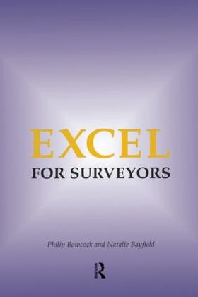 Bowcock / Bayfield | Excel for Surveyors | Buch | 978-0-7282-0332-7 | sack.de