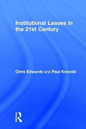 Edwards / Krendel |  Institutional Leases in the 21st Century | Buch |  Sack Fachmedien