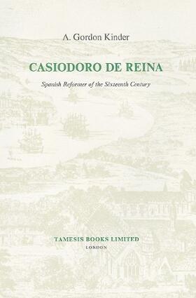 Kinder |  Casiodoro de Reina: Spanish Reformer of the Sixteenth Century | Buch |  Sack Fachmedien