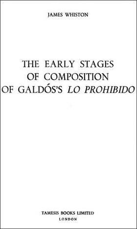 Whiston |  The Early Stages of Composition of Galdós's 'lo Prohibido' | Buch |  Sack Fachmedien