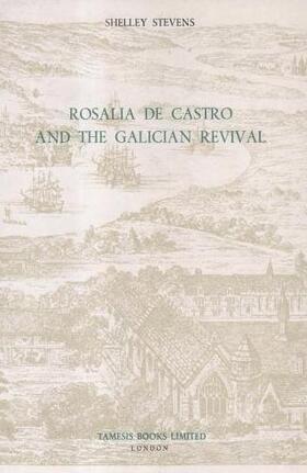 Stevens |  Rosalía de Castro and the Galician Revival | Buch |  Sack Fachmedien