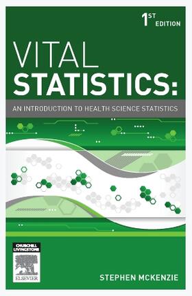 McKenzie |  Vital Statistics: An Introduction to Health Science Statistics | Buch |  Sack Fachmedien