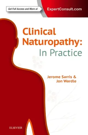 Sarris / Wardle |  Clinical Naturopathy: In Practice | Buch |  Sack Fachmedien