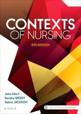 Daly / Speedy / Jackson |  Contexts of Nursing | Buch |  Sack Fachmedien