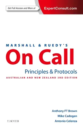 Brown / Cadogan / Celenza |  Marshall & Ruedy's On Call: Principles & Protocols | Buch |  Sack Fachmedien