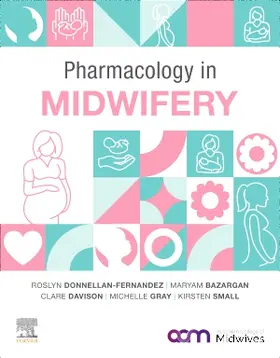 Donnellan - Fernandez / Bazargan / Davison |  Pharmacology in Midwifery | Buch |  Sack Fachmedien