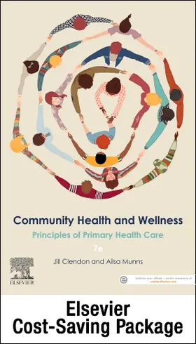 Clendon / Munns |  Community Health and Wellness: Principles of Primary Health Care 7E | Buch |  Sack Fachmedien