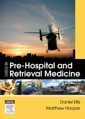 Ellis / Hooper |  Cases in Pre-hospital and Retrieval Medicine | eBook | Sack Fachmedien