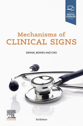 Dennis / Bowen / Cho |  Mechanisms of Clinical Signs eBook | eBook | Sack Fachmedien