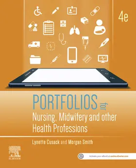 Cusack / Smith |  Portfolios for Nursing, Midwifery and other Health Professions, E-Book | eBook | Sack Fachmedien