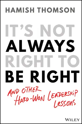 Thomson |  It's Not Always Right to Be Right | Buch |  Sack Fachmedien