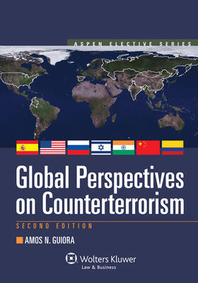 Guiora | Global Perspectives on Counterterrorism | Buch | 978-0-7355-0742-5 | sack.de