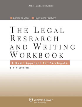 Yelin / Samborn |  The Legal Research and Writing Workbook: A Basic Approach for Paralegals | Buch |  Sack Fachmedien