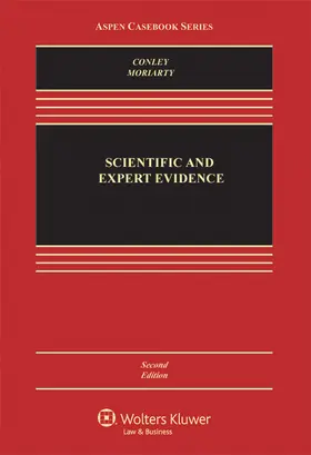 Conley / Moriarty |  Scientific and Expert Evidence | Buch |  Sack Fachmedien