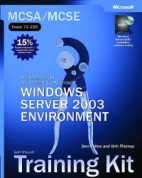Holme / Thomas |  MCSA/MCSE Self-Paced Training Kit (Exam 70-290): Managing and Maintaining a Microsoft(r) Windows Server(tm) 2003 Environment | Buch |  Sack Fachmedien