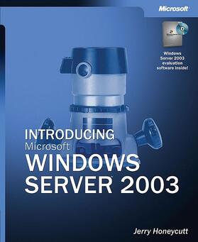 Honeycutt |  Introducing Microsoft(r) Windows Server(tm) 2003 | Buch |  Sack Fachmedien