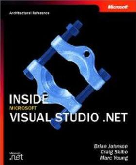 Johnson / Skibo / Young |  Inside Microsoft(r) Visual Studio(r) .NET 2003 | Buch |  Sack Fachmedien
