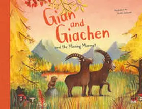 Jackowski / Eicher |  Gian and Giachen and the Missing Marmot | Buch |  Sack Fachmedien