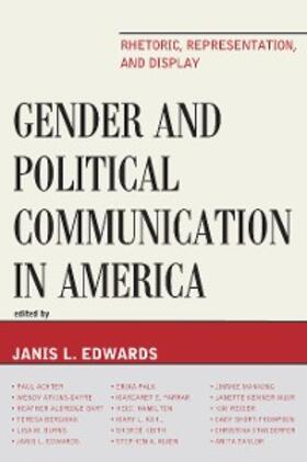 Edwards |  Gender and Political Communication in America | eBook | Sack Fachmedien