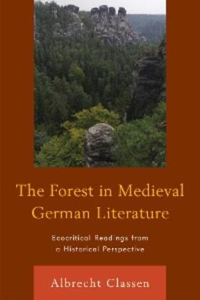 Classen |  The Forest in Medieval German Literature | eBook | Sack Fachmedien