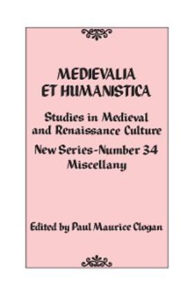 Clogan |  Medievalia et Humanistica, No. 34 | eBook | Sack Fachmedien