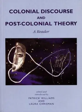 Chrisman / Williams |  Colonial Discourse and Post-Colonial Theory | Buch |  Sack Fachmedien