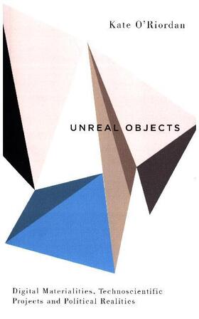O'Riordan |  Unreal Objects | Buch |  Sack Fachmedien
