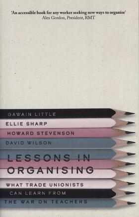 Little / Sharp / Stevenson |  Lessons in Organising | Buch |  Sack Fachmedien