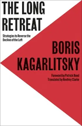 Kagarlitsky |  The Long Retreat | eBook | Sack Fachmedien