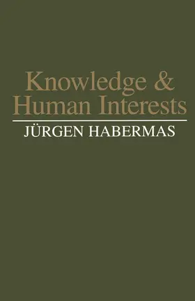 Habermas |  Knowledge and Human Interests | Buch |  Sack Fachmedien