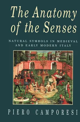 Camporesi | The Anatomy of the Senses | Buch | 978-0-7456-0506-7 | sack.de