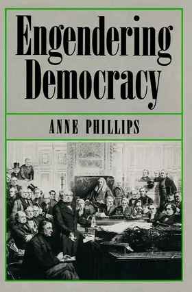 Phillips | Engendering Democracy | Buch | 978-0-7456-0649-1 | sack.de