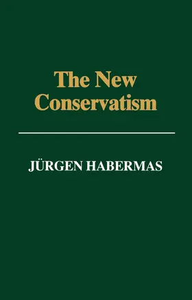 Habermas |  The New Conservatism | Buch |  Sack Fachmedien