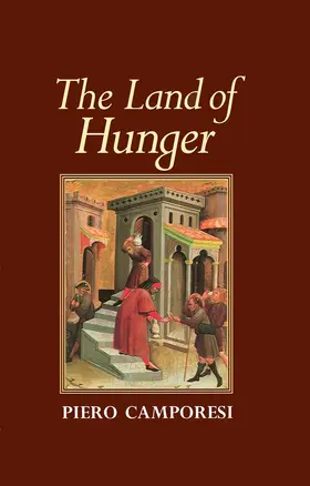 Camporesi |  The Land of Hunger | Buch |  Sack Fachmedien