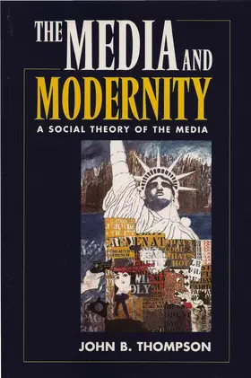 Thompson |  Media and Modernity | Buch |  Sack Fachmedien
