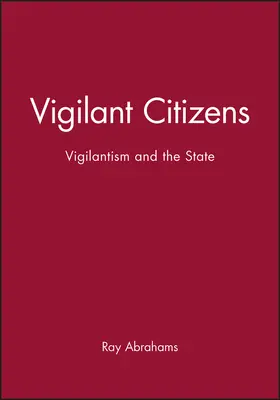 Abrahams |  Vigilant Citizens | Buch |  Sack Fachmedien