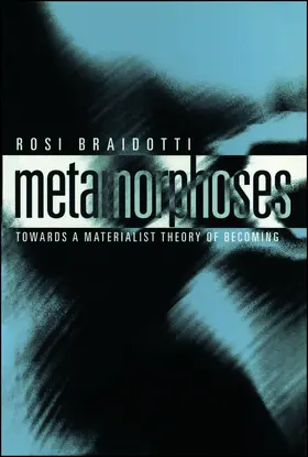 Braidotti |  Metamorphoses | Buch |  Sack Fachmedien