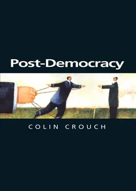 Crouch |  Post-Democracy | Buch |  Sack Fachmedien